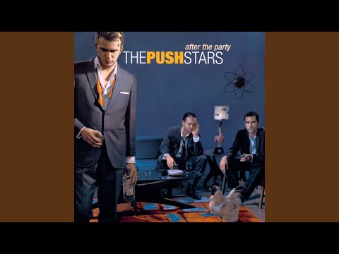 Drunk Is Better Than Dead - The Push Stars