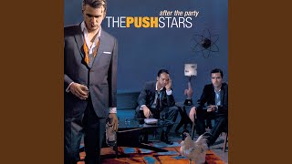 The Push Stars - Drunk is Better than Dead