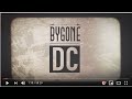 BYGONE DC