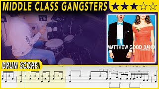 Middle Class Gangsters - Matthew Good Band | DRUM SCORE Sheet Music | #487 DRUMSCRIBE