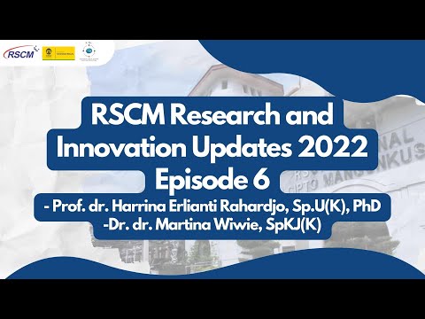 RSCM Research and Innovation Updates 2022: Episode 6