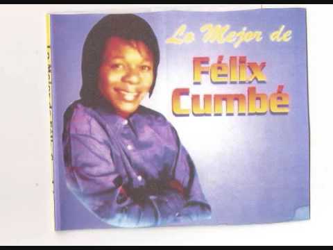 FELIX CUMBE  WEA WEA