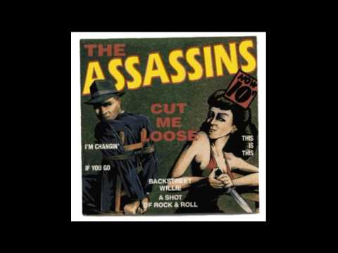 The Assassins ( Jim Thackery ) - If You Go ( Cut Me Loose ) 1989