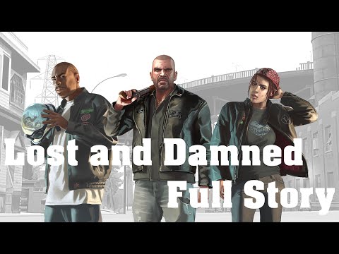 GTA 4 The Lost and Damned Full Story