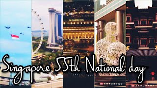 Singapore 55th🎈 national day 🎂happy 🎉birt