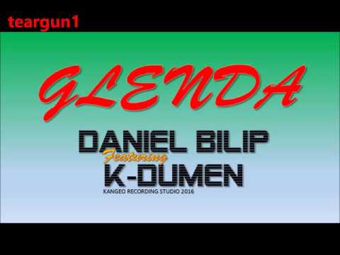 DANIEL BILIP ft K-DUMEN || GLENDA || 2016