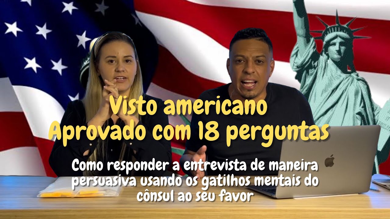 Visto Americano com 18 perguntas APROVADO 25/06/2024 em casal