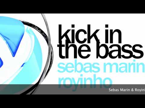 Sebas Marin & Royinho - Kick In The Bass (Bruno M Remix) PREVIEW [YPSLON RECORDS] by Bruno M.mov
