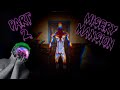 Misery Mansion Part 2