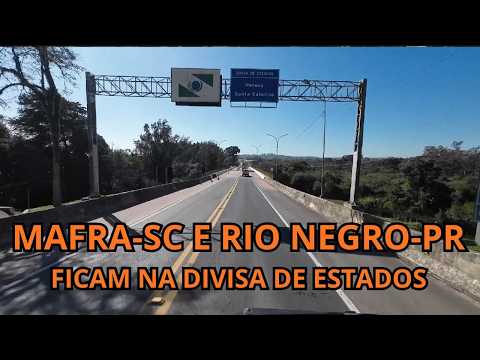 MAFRA-SC E RIO NEGRO-PR FICAM NA DIVISA DE ESTADOS