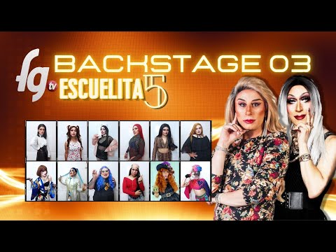 BACKSTAGE 3 ESCUELITA 5 - CANAL FARANDULA GAY