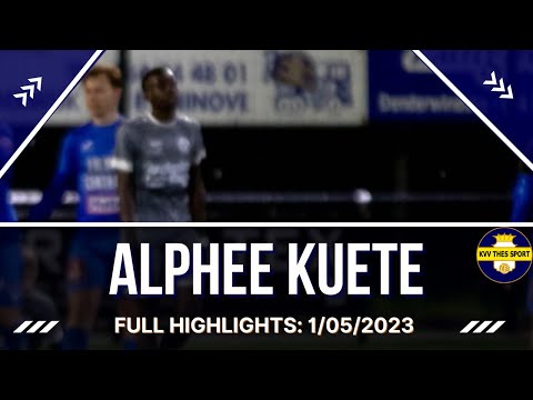Alphee Kuete vs KVV THES SPORT | FULL HIGHLIGHTS | 1-05-2023 |