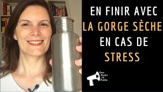 En finir avec la GORGE SÈCHE en situation de STRESS