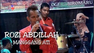 Download lagu ROZI ABDILLAH MANGGANG ATI mp3