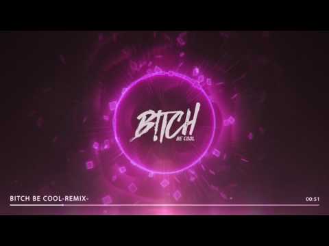 B!tch Be Cool - Just Go (Teaser)
