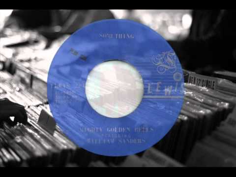 Mighty Golden Bells Feat William Sanders - Something