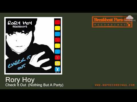 Rory Hoy - Check It Out  (Nothing But A Party) [Big Beat]