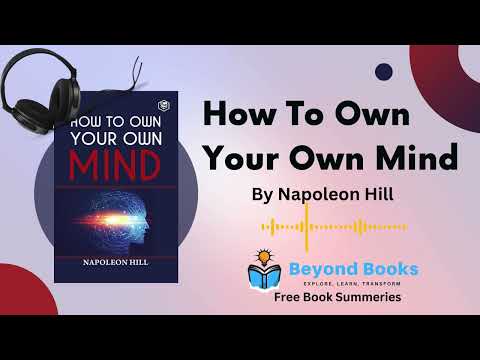 "How to Own Your Own Mind by Napoleon Hill Book Summary | English Book Summary | Beyond Books