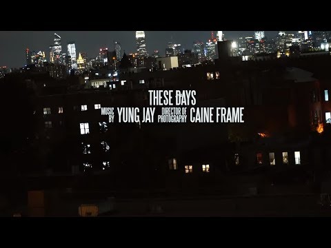 Yung Jay - These Days (Music Video) [Shot By @MookieMadFace]