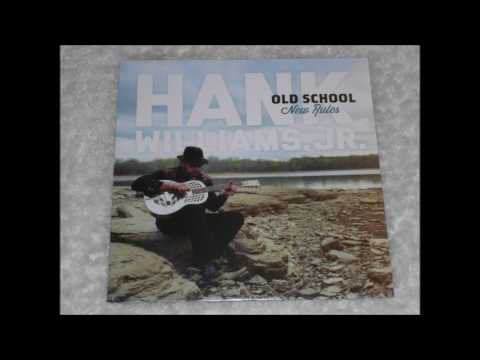 07. The Cow Turd Blues - Hank Williams Jr. - Old School New Rules