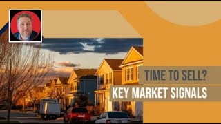 Time to Sell? Key Market Signals
