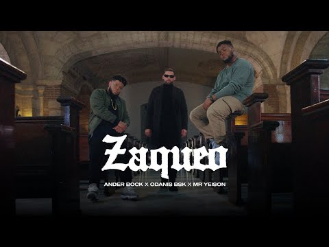 Ander Bock x Mr. Yeison x Odanis BSK - ZAQUEO (Video Oficial) | Tres Coronas