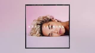 Rita Ora - Keep Talking ft. Julia Michaels [Official Audio]