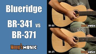 Video thumbnail for Blueridge BR-341 vs BR-371 by Maury's Music