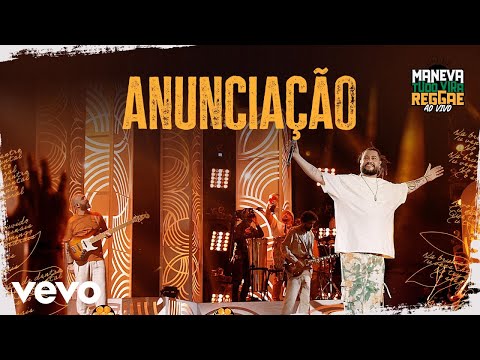Maneva - Anunciação (Tudo Vira Reggae - Ao Vivo)