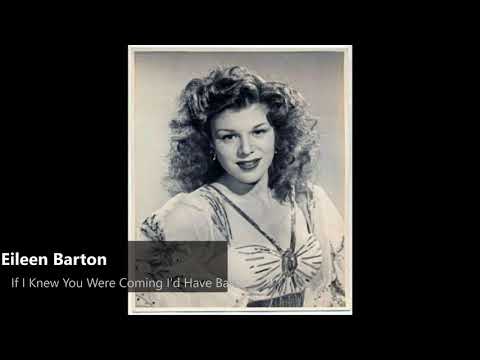 Eileen Barton - If I Knew You Were Coming I'd Have Baked (1950)
