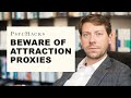 Beware Of Attraction Proxies Avoid This Common Trap In Dating