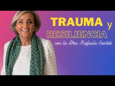 Trauma y resiliencia en salud mental.
