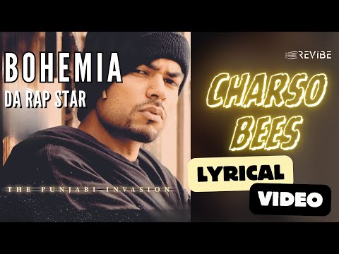 Charso Bees (420)  (Official Lyric Video) | Bohemia | Da Rap Star - Bohemia