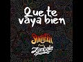 Santaferia feat Grupo Zumbale Primo - Que Te Va Vaya Bien (Audio Oficial) 2022
