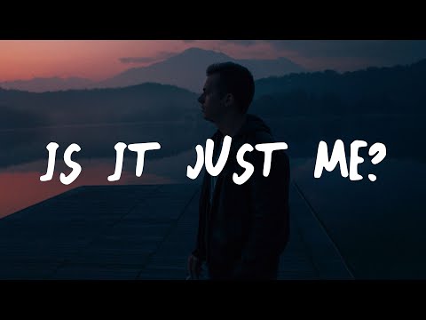 Emily Burns, JP Cooper - Is It Just Me? (Lyrics)
