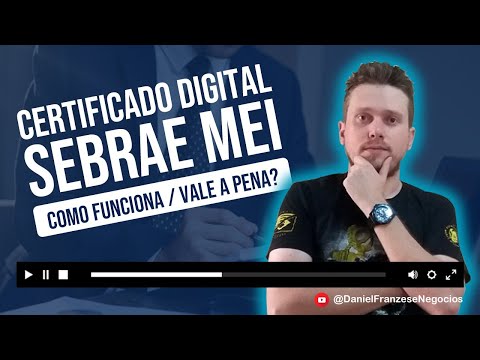 Certificado Digital MEI Sebrae  - Certificado Digital Sebrae Como Funciona Vale a Pena !