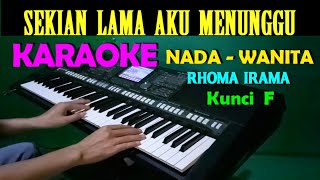 Download lagu MENUNGGU Rhoma Irama KARAOKE Nada Wanita HD... mp3