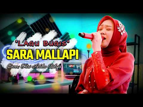 Lagu Bugis Viral - SARA MALLAPI  - Fitri Adiba Bilqis -  Bugis Video Klip