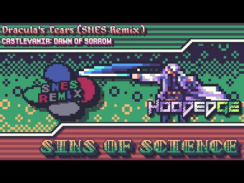 Castlevania: Dawn of Sorrow - Sins of Science ~ Dracula's Tears (SNES Remix)
