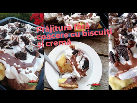 Prăjitură fără coacere cu biscuiți și cremă - Hai să gătim