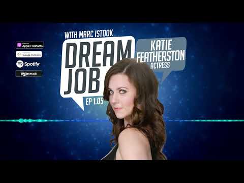 1.05 Katie Featherson | Actress