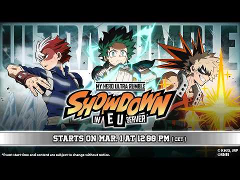 MY HERO ULTRA RUMBLE SHOWDOWN IN EU SERVER 【starts 3/1 12:00 (CET)】