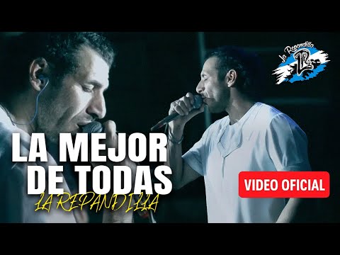 🎵 LA REPANDILLA - LA MEJOR DE TODAS │ VIDEO CLIP OFICIAL (C) 2015