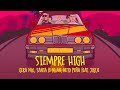 Gera MX, Santa Fe Klan, Neto Peña - Siempre High [feat. Jozue] (Prod. by Beat Boy)