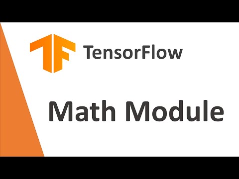 TensorFlow Tutorial 15:  Math Module in TensorFlow | TensorFlow