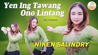 Download lagu Dj Yen Ing Tawang Ono Lintang - Niken Salindry mp3 Download lagu Dj Yen Ing Tawang Ono Lintang - Niken Salindry mp3