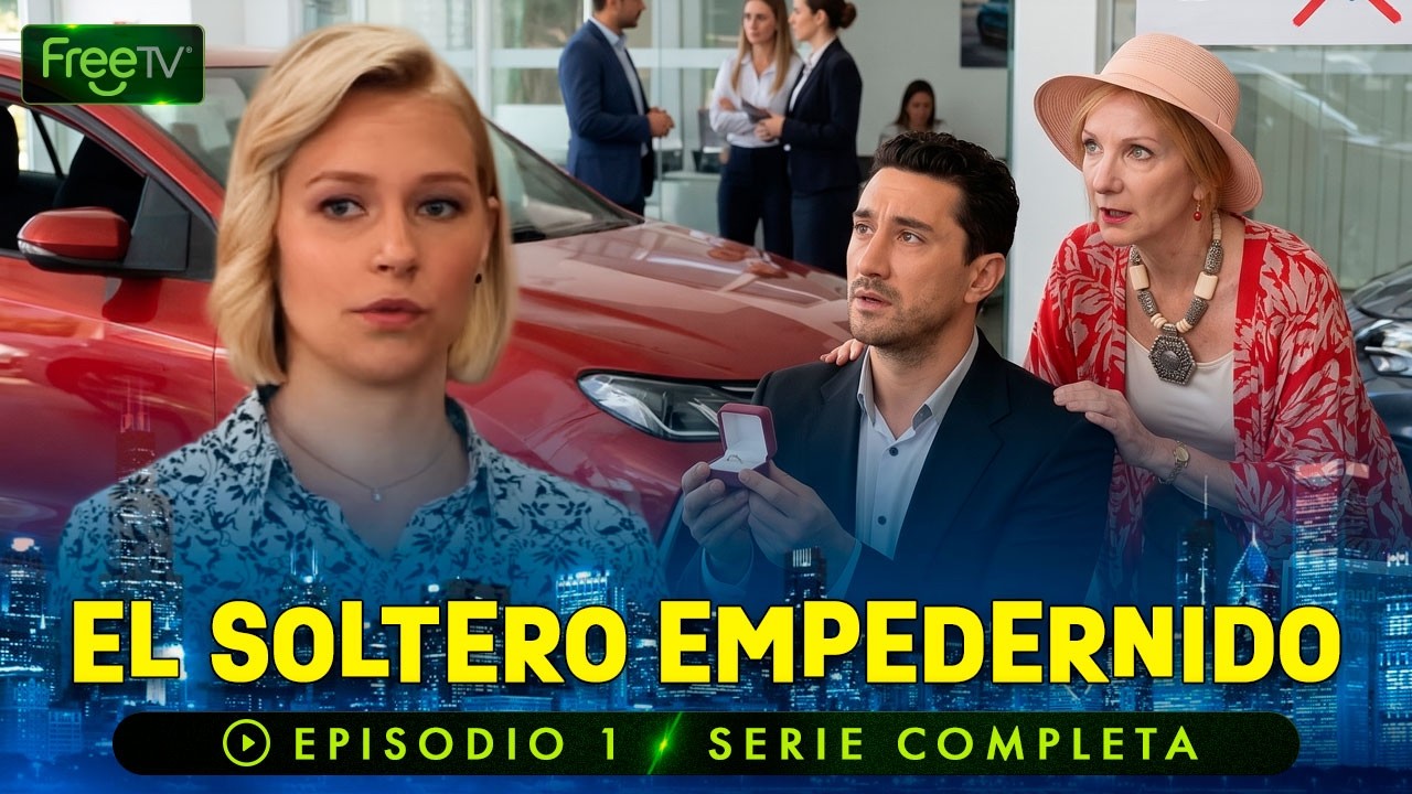 Miniatura HD: El Soltero Empedernido| Ep. 1 | Serie Completa Gratis | Free TV En Español
