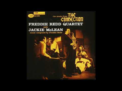 Freddie Redd Quartet With Jackie McLean ‎/ The Music From "The Connection"