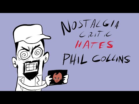 Oney Plays Animated: Nostalgia Critic hates Phil Collins