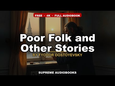 Poor Folk and Other Stories by Fyodor Dostoyevsky — free full audiobook